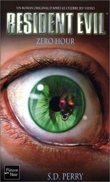 Resident evil. Vol. 7. Zero hour  von Perry, S-D | Buch | Zustand sehr gut