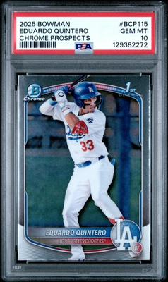 #ad 2025 Bowman Chrome Prospects #BCP115 Eduardo Quintero PSA 10 $100.00