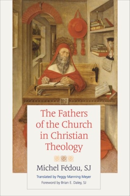 The Fathers of the Church in Christian Theology by Michel Fedou NEW - Image 3