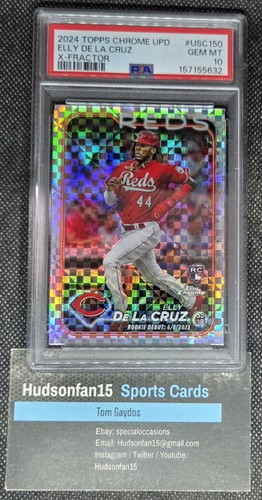 Elly De La Cruz 2024 Topps Chrome Update #USC150 RC X-Fractor PSA 10 Gem Mint