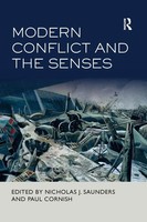 Modern Conflict And The Senses Nicholas J. Saunders (U. A.) Taschenbuch Englisch