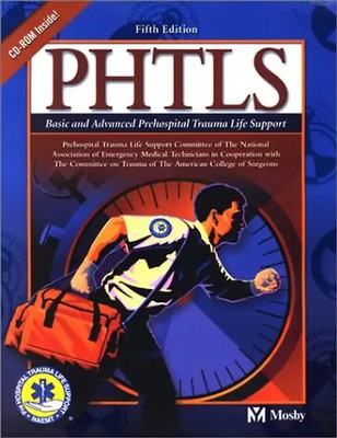 Prehospital Trauma Life Support (PHTLS), w. DVD-ROM (Phtls: Basic & Advanced Pre