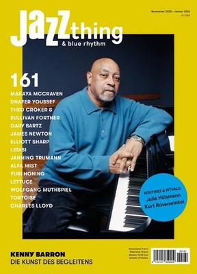 JAZZthing 161 - Kenny Barron/ Sullivan Fortner/ Ledisi/ Janning Trumann u.a.