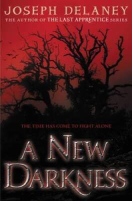 A New Darkness - Hardcover By Delaney, Joseph - VERY GOOD