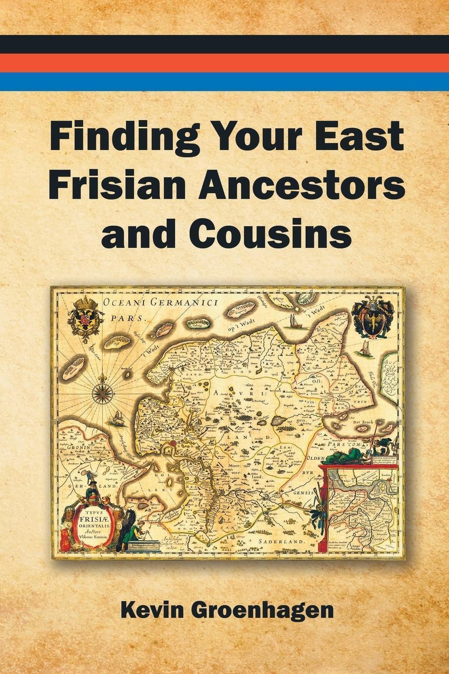 Thumbnail - Finding Your East Frisian Ancestors And Cousins Kevin Groenhagen