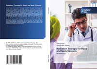 Amit Kumar (U. A.) | Radiation Therapy For Head And Neck Cancers | Taschenbuch