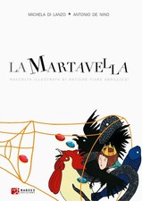 Libri De Nino Antonio - La Martavella. Raccolta Illustrata Di Antiche Fiabe Abru