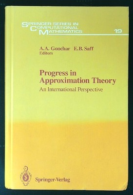 PROGRESS IN APPROXIMATION THEORY GONCHAR - SAFF SPRINGER 1992 \ GEBUNDEN