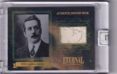2024 Eternal Cuts World Celebrity Giacomo Puccini History Relic 26/99