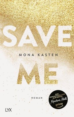 Mona Kasten Save Me