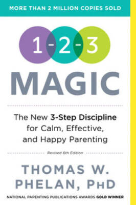 1-2-3 Magic: 3-Step Discipline for Calm, Effective, and Hap - VERY GOOD