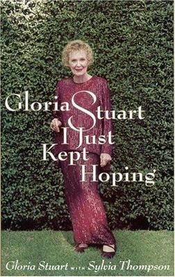 I Just Kept Hoping - hardcover, 0316815713, Gloria Stuart