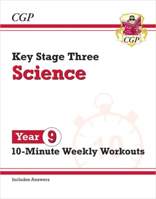 KS3 Year 9 Science 10-Minute Weekly Workouts with Answer CGP