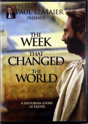 The Week That Changed The World DVD Paul L Maier Historian Looks at Easter
