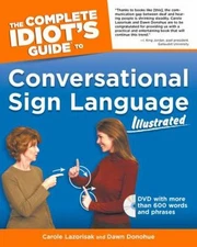 The Complete Idiot's Guide to Conversational Sign Language Illust