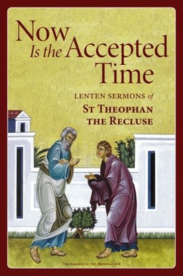 NOW IS THE ACCEPTED TIME by THE RECLUSE, THEOPHA Paperback Self Help Business