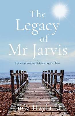 The Legacy of Mr Jarvis by Jude Hayland (Paperback, 2019)