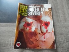 Magazine HARA-KIRI – n°137 – Février  1973 – Faut il être sévère ? 