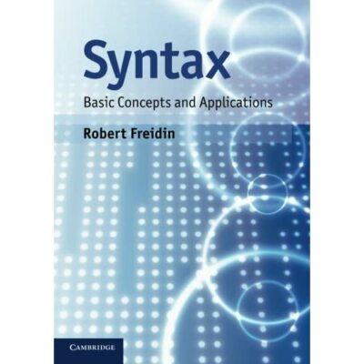 Syntax Basic Concepts Applications Robert Freidin Paperback 9780521605786 LN