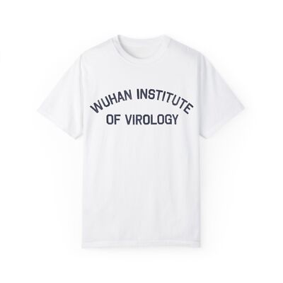 SARS Covid-19 Wuhan Virology Institute Unisex Tee, WHO Science Research Shirt