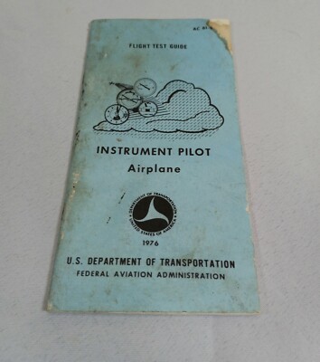 Vtg 1976 Instrument Pilot Airplane Flight Test Guide FAA Pamplet Fair Condition 