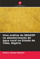 Halima Yakubu Mukhtar | Uma AnáLise Do Neazdp No Abastecimento De áGua Rural...