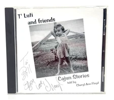CHERYL ANN FLOYD (STORYTELLER) / T' LUTI & FRIENDS / CAJUN STORIES CD ~ SIGNED