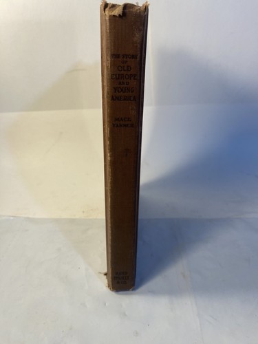 The Story of Old Europe and Young America 1917 Antiquarian Hardcover Book - Picture 3 of 7