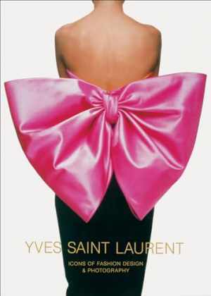 Yves Saint Laurent: Icons of - Hardcover, by Duras Marguerite - Very Good