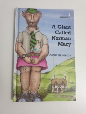 A Giant Called Norman Mary Book - By Colin Thompson - Hardback - Ganders