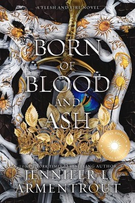 Jennifer L. Armentrout Born of Blood and Ash Special Edition