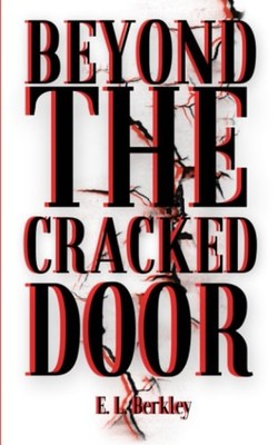 Beyond the Cracked Door (Beyond the Cracked Door, Black Jinni), Berkley, E. L.,