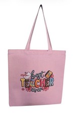 Customized Totebag Best Teacher Ever  Light Pink Size 15x16 New 