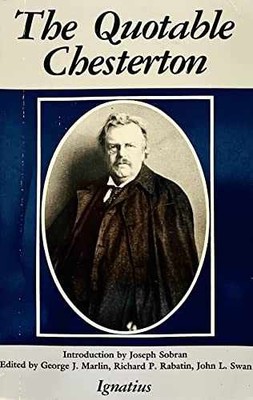 The quotable Chesterton: A topical - Paperback, by Chesterton G. K - Very Good