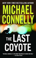 The Last Coyote (A Harry Bosch Novel) - Mass Market Paperback - GOOD