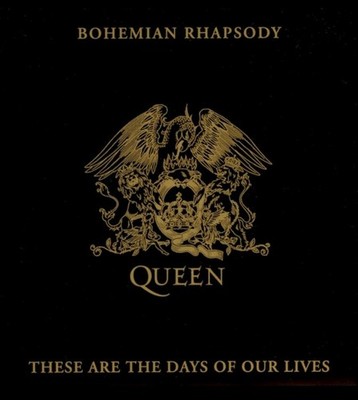 Queen - Bohemian Rhapsody / These Are The Days Of Our Lives  7  Vinyl Single