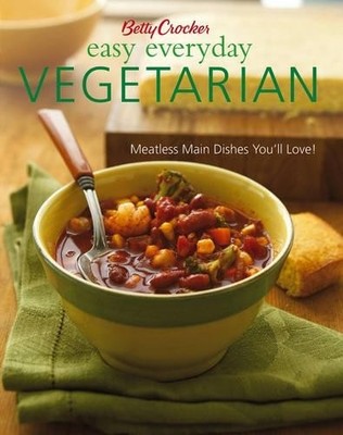 Betty Crocker Easy Everyday Vegetar..., Betty Crocker E