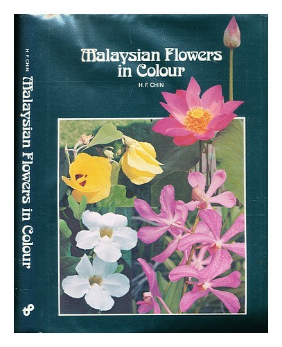 CHIN, HOONG FONG flores de Malasia en color 1989 tapa dura
