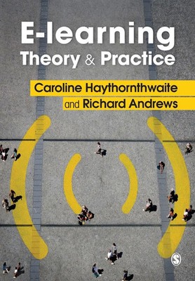 Caroline Haythornthwaite (u. a.) | E-learning Theory and Practice | Taschenbuch