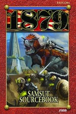 1879 RPG: Samsut Sourcebook