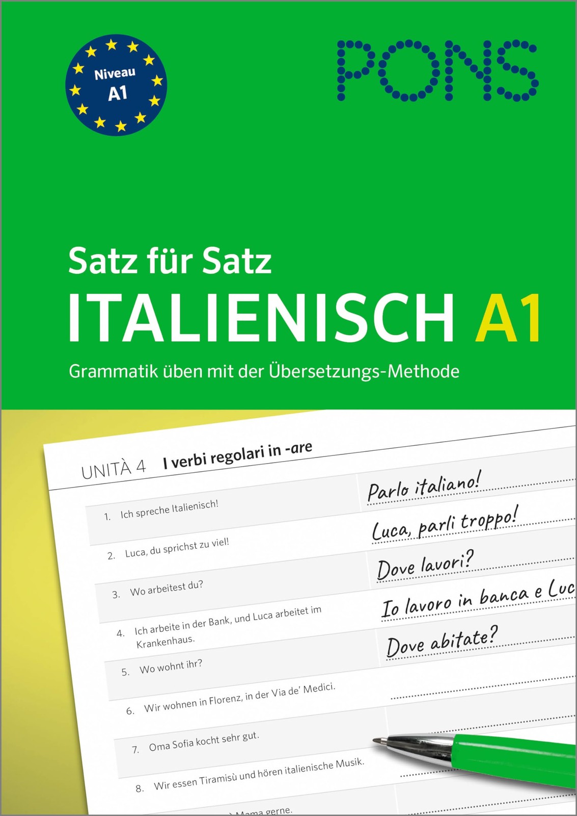 PONS Satz für Satz Italienisch A1: Grammatik üben mit der Übersetzun (Tascabile)