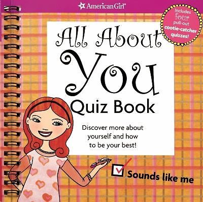 All about You Quiz Book: Discover More about Yourself and How to Be Your Best!