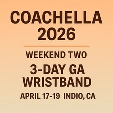 Coachella 2026 Weekend Two 3-Day GA Wristband – April 17-19 – Indio CA