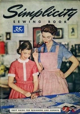Vintage Simplicity Sewing Book 1953 Easy Guide For Beginners and Experts SC