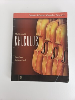 Student Solutions Manual for Stewart's Multivariable Calculus, 6th Ed. Textbook