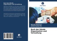 Buch Der HäNde Organisation Und Verwaltung | Buch | 9786203819960