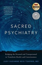 Judy Suzanne Reis Tsafrir Sacred Psychiatry (Paperback)
