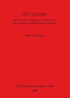 EX Figlinis | Shawn Graham | Taschenbuch | BAR International Series | Englisch