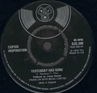 Cupid's Inspiration - Yesterday Has Gone (7") (Near Mint (NM or M-)) - 396282990