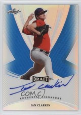 2013 Leaf Metal Draft Blue Prismatic 12/25 Ian Clarkin #BA-IC1 Auto 00ah